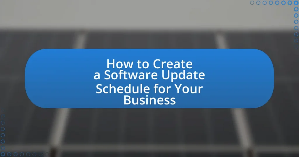 How to Create a Software Update Schedule for Your Business