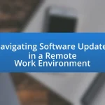 Navigating Software Updates in a Remote Work Environment